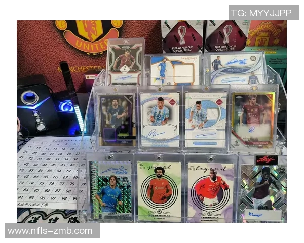 足球球星卡收藏热潮掀起 如何选择靠谱渠道购买与开卡的最佳建议